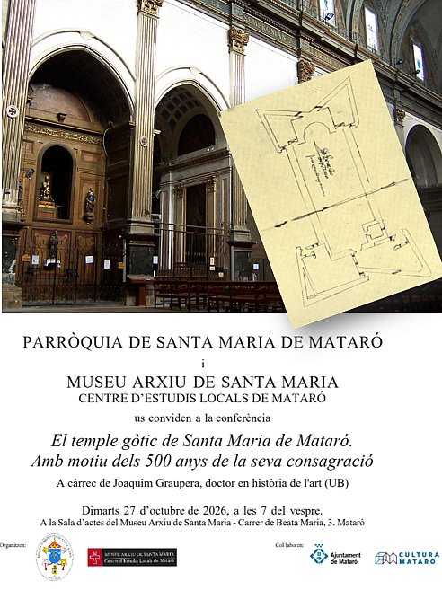 Conferència <i>El temple gòtic de Santa Maria de Mataró,</i> per Joaquim Graupera